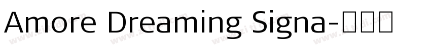 Amore Dreaming Signa字体转换
